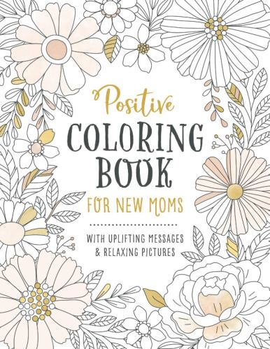 Coloring Book for Adults with Inspirational Quotes and Pictures of Flowers and Nature.